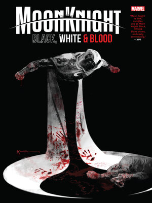 cover image of Moon Knight: Black, White & Blood